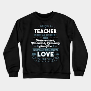 Teacher Love What You Do Crewneck Sweatshirt